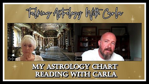 My Astrology Chart Reading With Carla