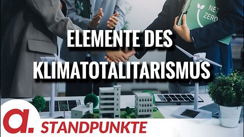 Elemente des Klimatotalitarismus