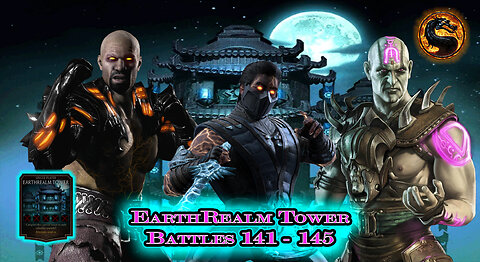 MK Mobile. EarthRealm Tower Battles 141 - 145 [ Mortal Kombat ]