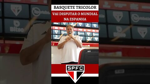 Basquete Tricolor Vai Disputar Mundial na Espanha #spfcxtvbr #basquete #esporte