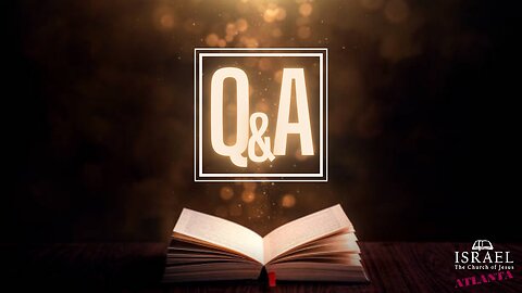 Bible Q&A 05/04/2024