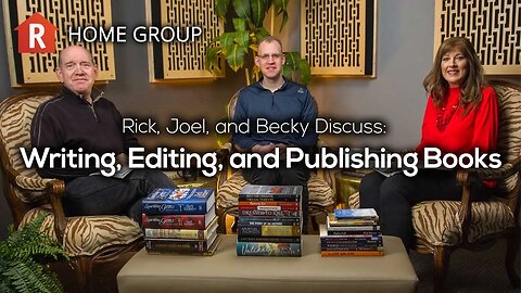 Writing, Editing, and Publishing Books — Home Group