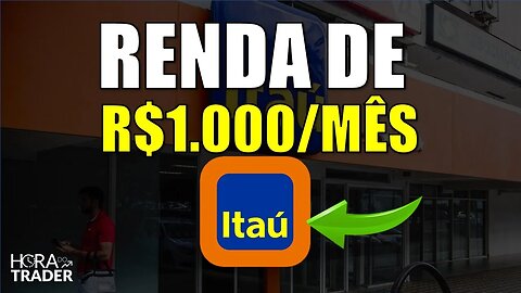 🔵 Dividendos ITUB4: Como ter uma renda de R$1.000,00 investindo em BANCO ITAÚ (ITUB4)? ITAÚ vale?