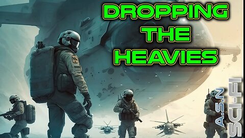 Dropping the Heavies & We'll leave in pieces | Best of r/HFY | 2008 | Humans are Space Orcs