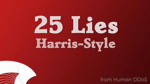 25 Lies, Harris-Style: Sept. 10 Debate - Trump and Kamala