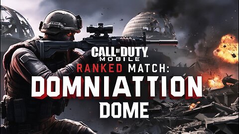 "Mastering Domination on Dome: Call of Duty Mobile Ranked Gameplay Tips & Strategy"