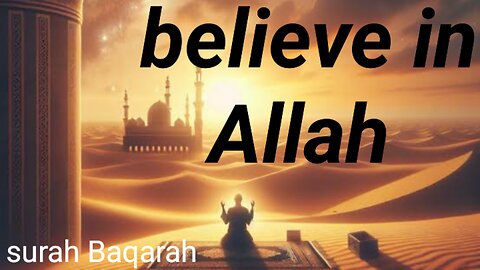 Believe in Allah