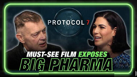 Protocol 7: A First Look With Director Dr. Andrew Wakefield