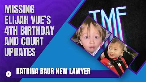 The community celebrates Elijah Vue turning 4 | Katrina Baur court updates