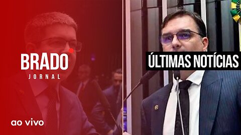 ÚLTIMAS NOTÍCIAS - AO VIVO: BRADO JORNAL - 07/02/2023