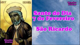 Santo do Dia 7 de Fevereiro, São Ricardo