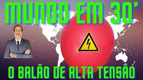 O BALÃO DE ALTA TENSÃO