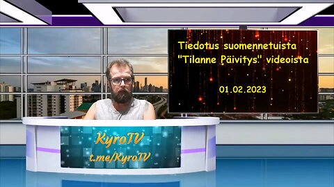 Tiedotus suomennetuista "Tilanne Päivitys" videoista