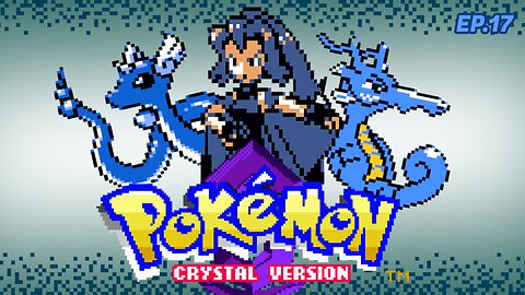 Oitava Insígnia. - Pokémon Crystal Ep.17