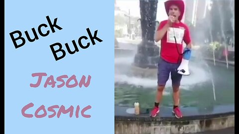 BUCK BUCK Jason Cosmic