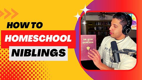 025 - HOW I HOMESCHOOL MY NIBLINGS