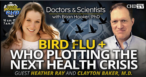 Breaking: Bird Flu + WHO Plotting the Next Health Crisis