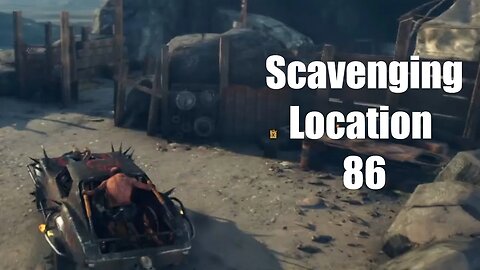 Mad Max Scavenging Location 86