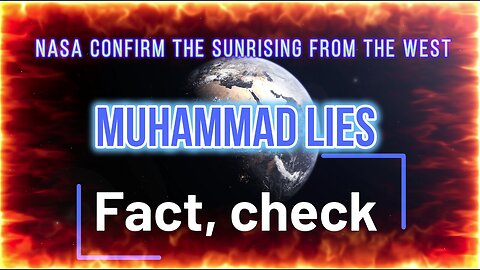 NASA confirms Muhammed's prophecy of the sun rising from the west at end time | Malay Subs |