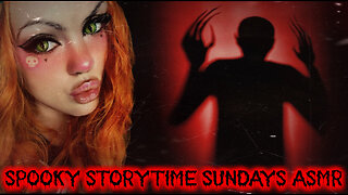 Spooky Storytime Sundays ASMR Shadow Demon