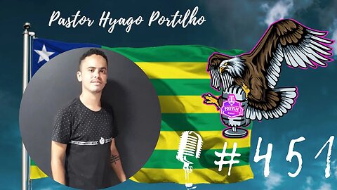 PASTOR HYAGO PORTILHO - PODVIM #451