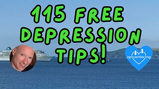 115 Free Depression Tips" To Help Understand And Heal Depression. 💙