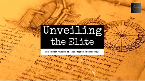 Unveiling the Elite: The Hidden Wisdom of 33rd Degree Freemasonry