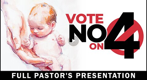 Save a Life - Vote NO On 4 - Full Pastor's Event Presentation