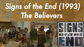 Signs of the End (1993) - #6 The Believers