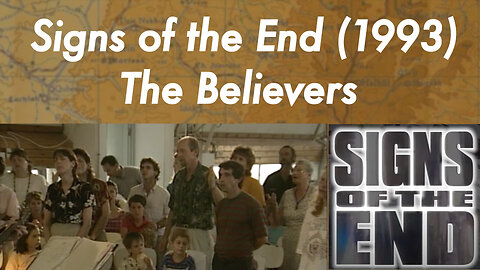 Signs of the End (1993) - #6 The Believers