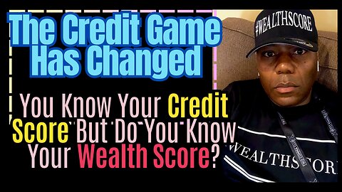 You Know Your Credit Score But Do You Know Your Wealth Score