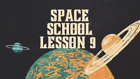 Space School Lesson9: Time Travel