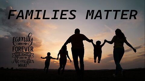 Families Matter