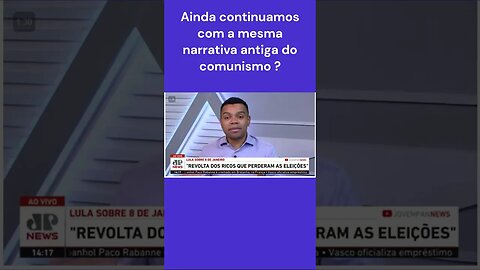 A narrativa comunista continua a mesma !!| Semeando a Verdade #shorts