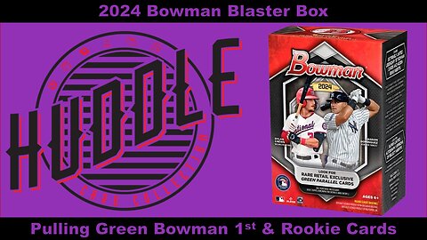 Pulling Green Bowman 1st & Rookie Cards Out OF A 2024 Bowman Baseball Blaster Box