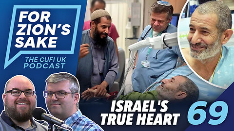 EP69 For Zion's Sake Podcast - Hostage Rescue Shows Israel's True Heart