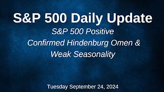 S&P 500 Daily Market Update for Tuesday September 24, 2024