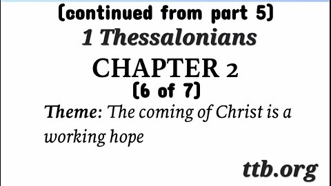 1 Thessalonians Chapter 2 (Bible Study) (6 of 7)