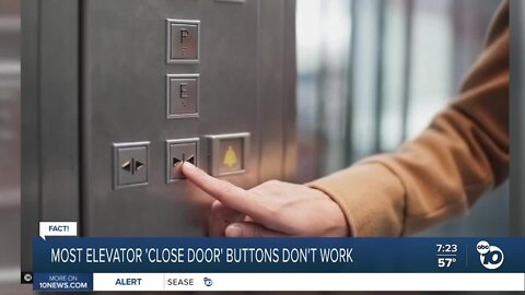 Fact or Fiction: 80 percent of 'close door' buttons on elevators don't work?