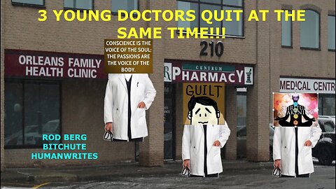 3 YOUNG OTTAWA DOCTORS, SAME CLINIC, QUIT SAME TIME! CAN'T MAIM, DISABLE, KILL 4 BIG PHARMA ANYMORE!