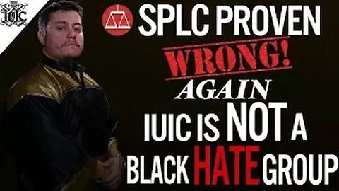 IUIC_ SPLC PROVEN WRONG AGAIN! IUIC IS NOT A BLACK HATE GROUP WITH REPORTER ERIN LISCH!