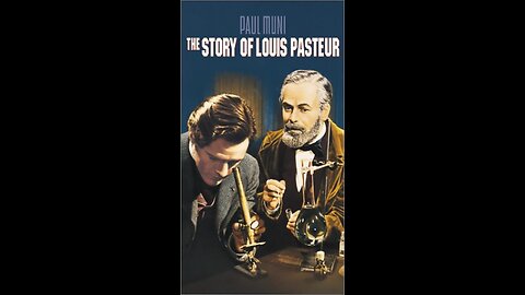 The Story of Louis Pasteur