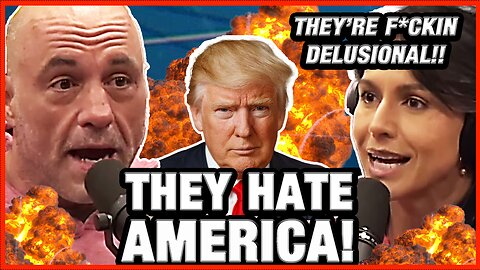 Joe Rogan and Tulsi Gabbard NUKE WOKE government for HATING AMERICA and Donald Trump