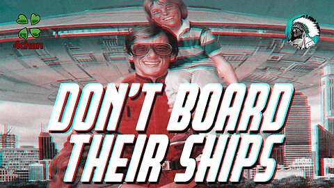 Don't Board Their Ships