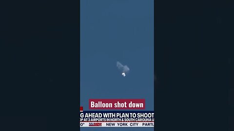 Chinese Spy Balloon shot down live on FOX