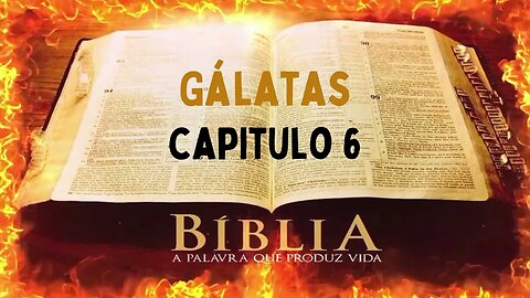 Bíblia Sagrada Gálatas CAP 6