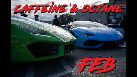 Caffeine and Octane - Feb 2023