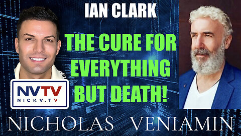 Ian Clark Discusses The Cure For Everything But Death with Nicholas Veniamin