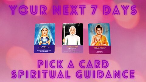 Your Next 7 Days | Light Activations | Step Onto Your True Path | Pick A Card | Spiritual Guidance