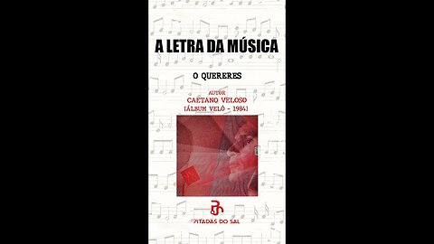 O Quereres | Caqetano Veloso | A Letra da Música | #shorts